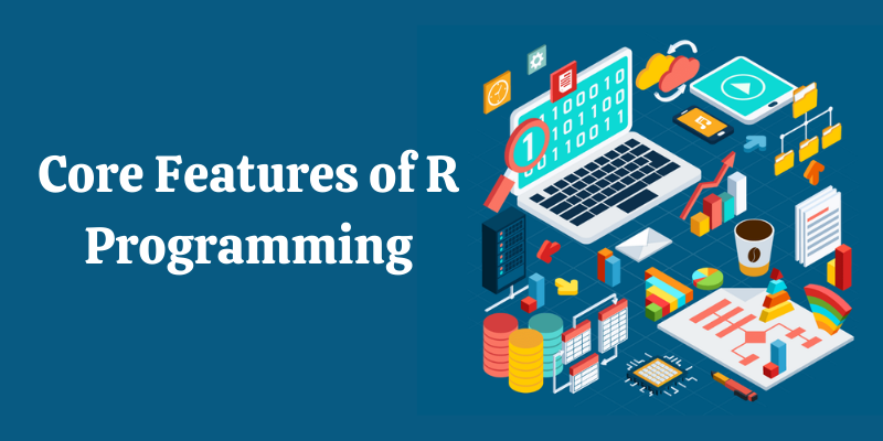 Core Features of R Programming