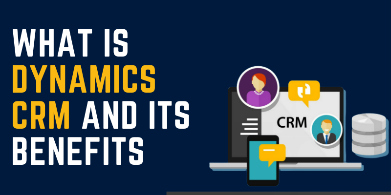 What is Dynamics CRM