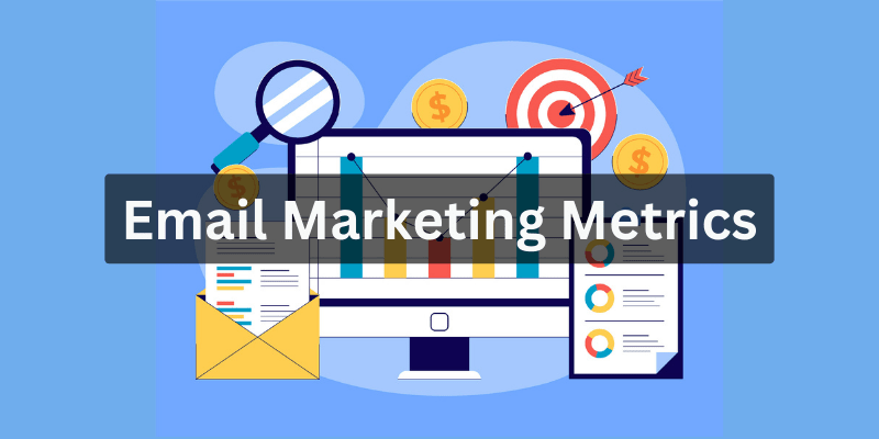 Email Marketing Metrics You’re Probably Ignoring